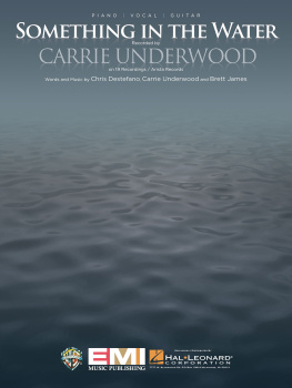 Carrie Underwood - Something in the Water Sheet Music