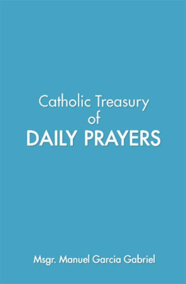 Manuel Garcia Gabriel Catholic Treasury of Daily Prayers