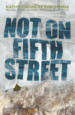 Kathy Cannon Wiechman - Not on Fifth Street