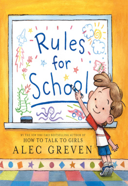 Alec Greven Rules for School