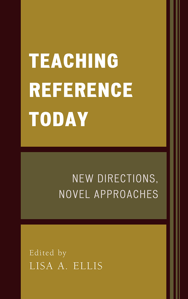 Teaching Reference Today Published by Rowman Littlefield A wholly owned - photo 1