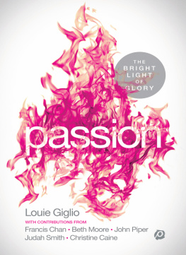 Louie Giglio - PASSION: The Bright Light of Glory