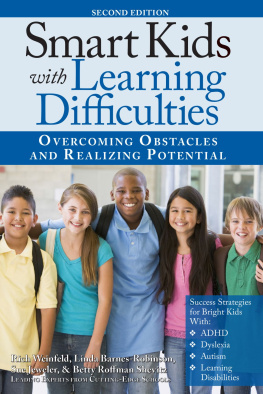 Rich Weinfeld - Smart Kids with Learning Difficulties: Overcoming Obstacles and Realizing Potential