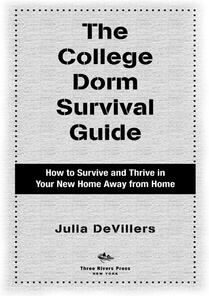 advance praise for The College Dorm Survival Guide As soon as your - photo 2