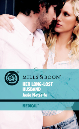 Josie Metcalfe - Her Long-Lost Husband