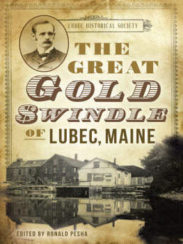 Ronald Pesha The Great Gold Swindle of Lubec, Maine