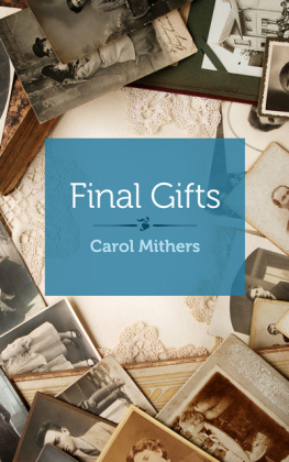 Carol Mithers - Final Gifts