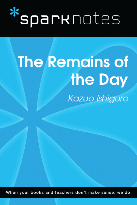 The Remains of the Day Kazuo Ishiguro 2003 2007 by Spark Publishing This Spark - photo 1