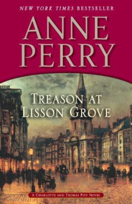 Anne Perry - Treason at Lisson Grove: A Charlotte and Thomas Pitt Novel