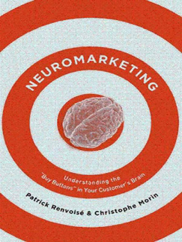 Patrick Renvoise - Neuromarketing: Understanding the Buy Buttons in Your Customers Brain