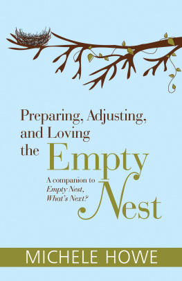 Michele Howe - Preparing, Adjusting, and Loving the Empty Nest