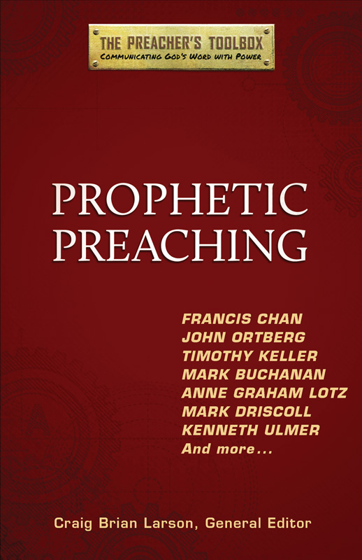 Prophetic Preaching eBook edition Hendrickson Publishers Marketing LLC P O - photo 1