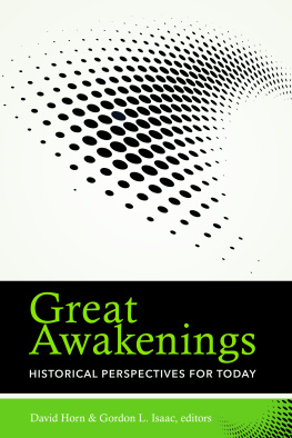 David Horn Great Awakenings: Historical Perspectives for Today