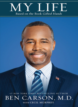 Ben Carson - My Life: Based on the Book Gifted Hands