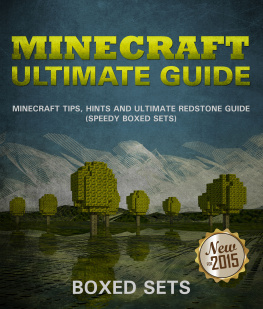 Speedy Publishing Minecraft Ultimate Guide: Minecraft Tips, Hints and Ultimate Redstone Guide