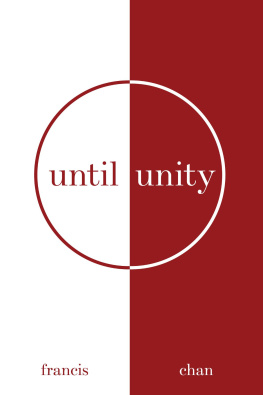 Francis Chan - Until Unity