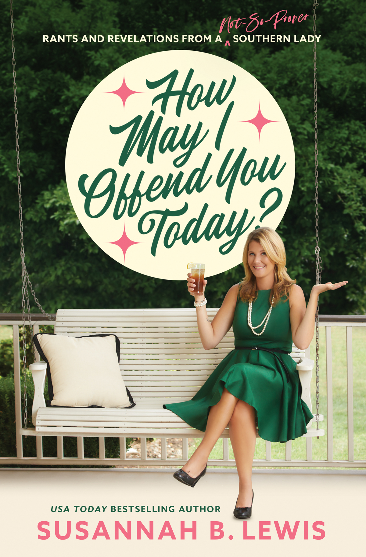 Praise for How May I Offend You Today Susannah Lewis is a breath of fresh - photo 1