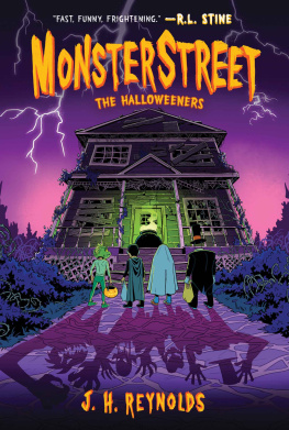 J. H. Reynolds Monsterstreet #2: The Halloweeners