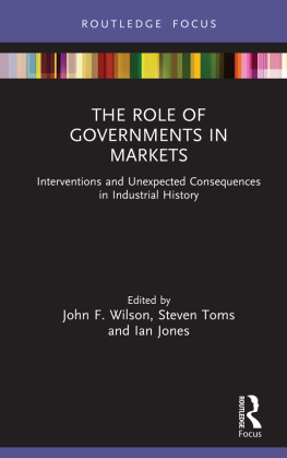 John F. Wilson The Role of Governments in Markets