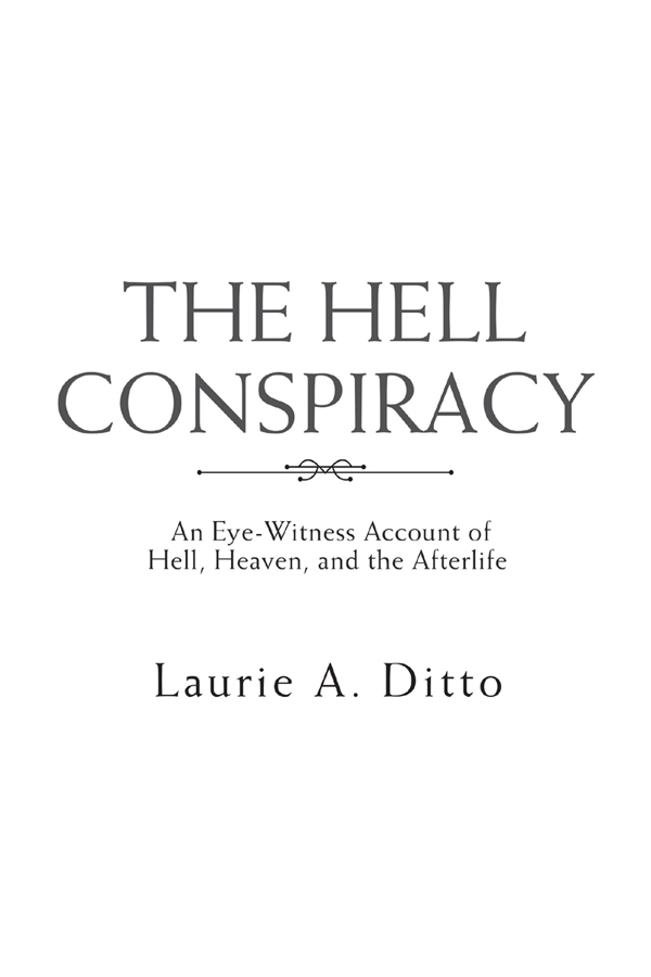 Copyright 2019Laurie Ditto All rights reserved This book is protected by the - photo 3