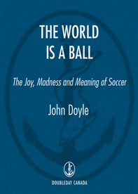 Praise for The World Is a Ball 1 National Bestseller If Doyle had confined - photo 1