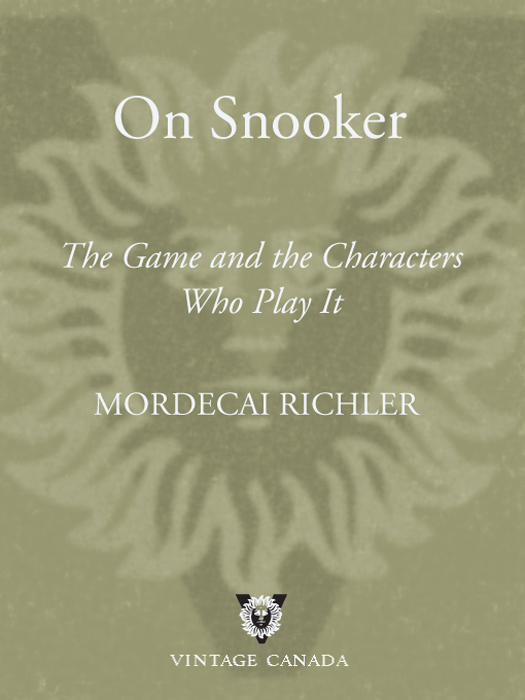 On Snooker THE NATIONAL BESTSELLER A GLOBE AND MAIL BEST BOOK OF 2001 On - photo 1