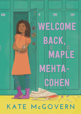 Kate McGovern - Welcome Back, Maple Mehta-Cohen