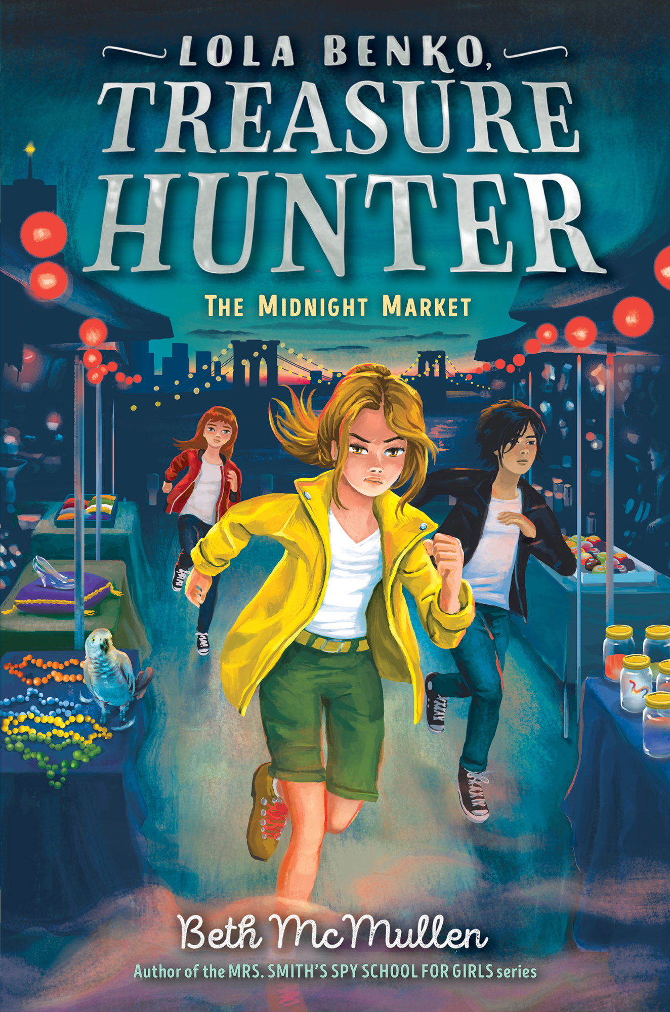 Lola Benko Treasure Hunter The Midnight Market Beth McMullen Author of the - photo 1