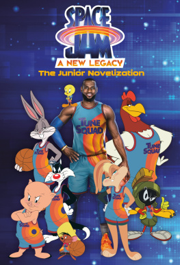 David Lewman Space Jam: A New Legacy: The Junior Novelization