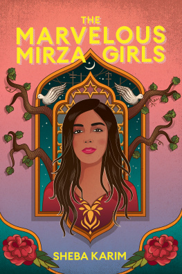 Sheba Karim - The Marvelous Mirza Girls