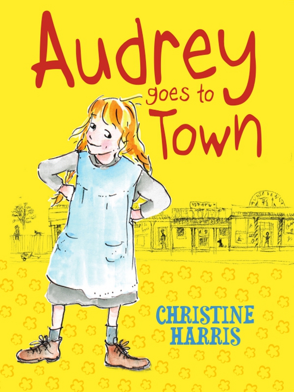 Audrey Goes to Town The Audrey Club If you love reading Audrey stories - photo 1