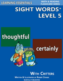 William Robert Stanek - Sight Words Plus Level 5: Flash Cards with Critters for Grade 3 & Up