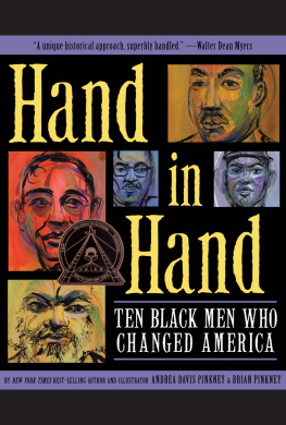 Andrea Pinkney Hand in Hand: Ten Black Men Who Changed America