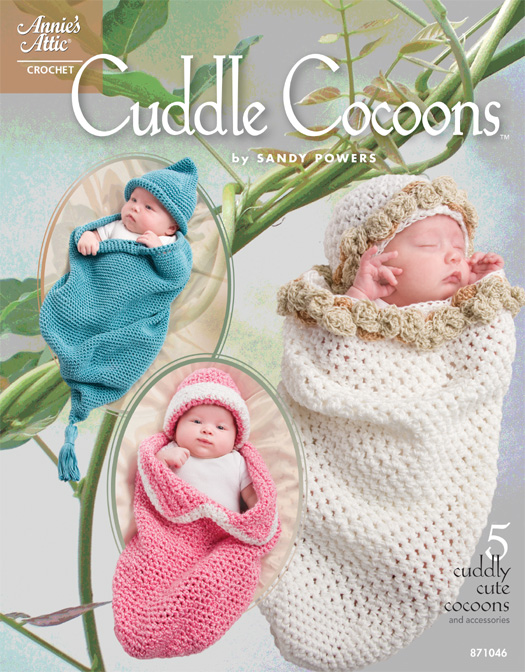 CROCHET Cuddle Cocoons TM by SANDY POWERS cuddly cute cocoons and - photo 1
