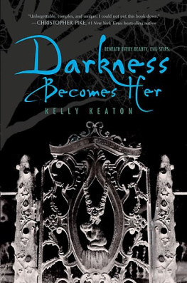 Kelly Keaton - Darkness Becomes Her