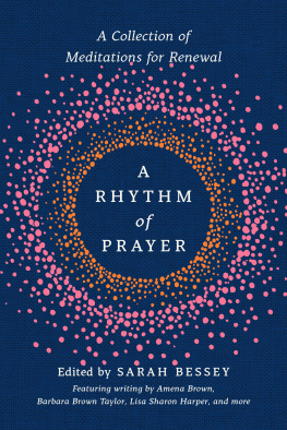 Sarah Bessey - A Rhythm of Prayer: A Collection of Meditations for Renewal