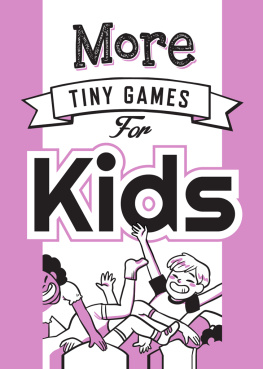 Hide - More Tiny Games for Kids: Games to play while out in the world