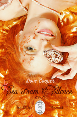 Dove Cooper Sea Foam and Silence