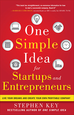 Stephen Key - One Simple Idea, Revised and Expanded Edition