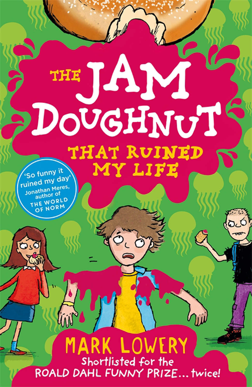 The Jam Doughnut That Ruined My Life - image 1