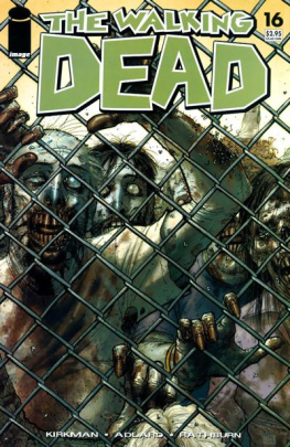 ROBERT KIRKMAN - The Walking Dead, Vol 1 #16 (Comic Book)