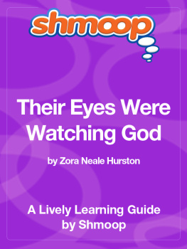 Shmoop - Their Eyes Were Watching God