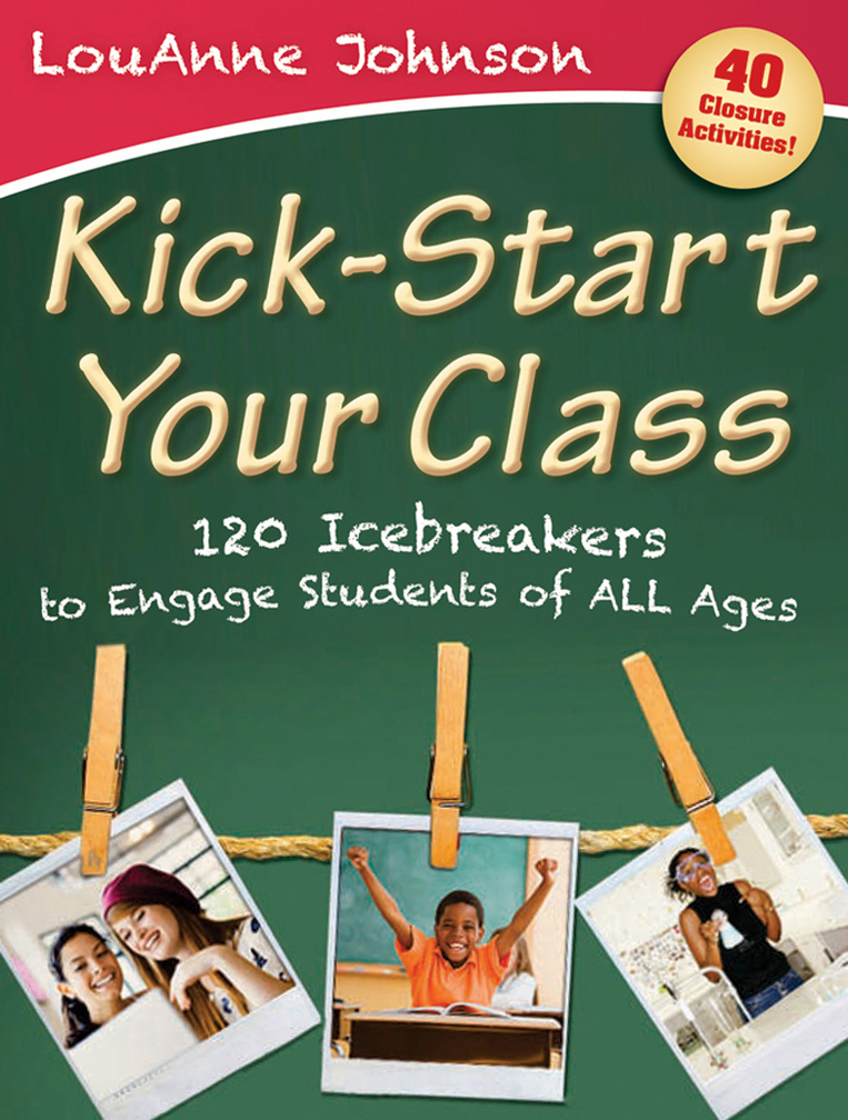 More Praise for Kick-Start Your Class This book is a treasure for all - photo 1