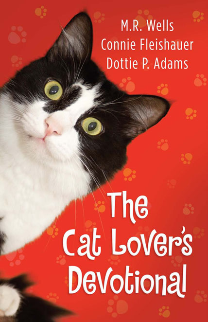 The Cat Lovers Devotional MR Wells Connie Fleishauer Dottie P Adams - photo 1
