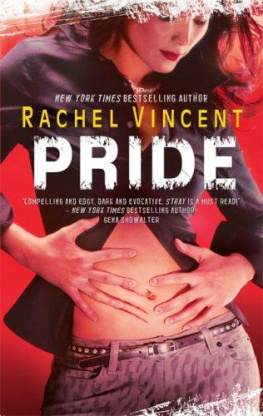 Rachel Vincent - Pride