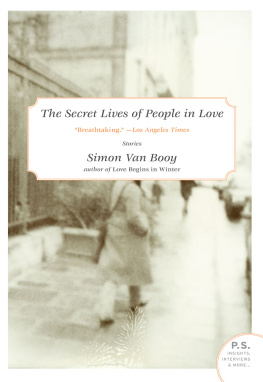 Simon Van Booy The Secret Lives of People in Love