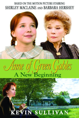 Kevin Sullivan Anne of Green Gables: A New Beginning Screenplay