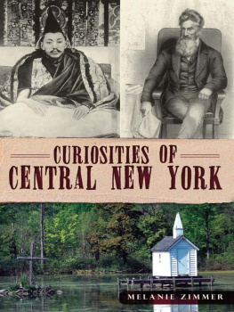 Melanie Zimmer - Curiosities of Central New York