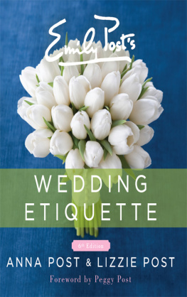 Anna Post - Emily Posts Wedding Etiquette, 6e