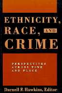 title Ethnicity Race and Crime Perspectives Across Time and Place SUNY - photo 1